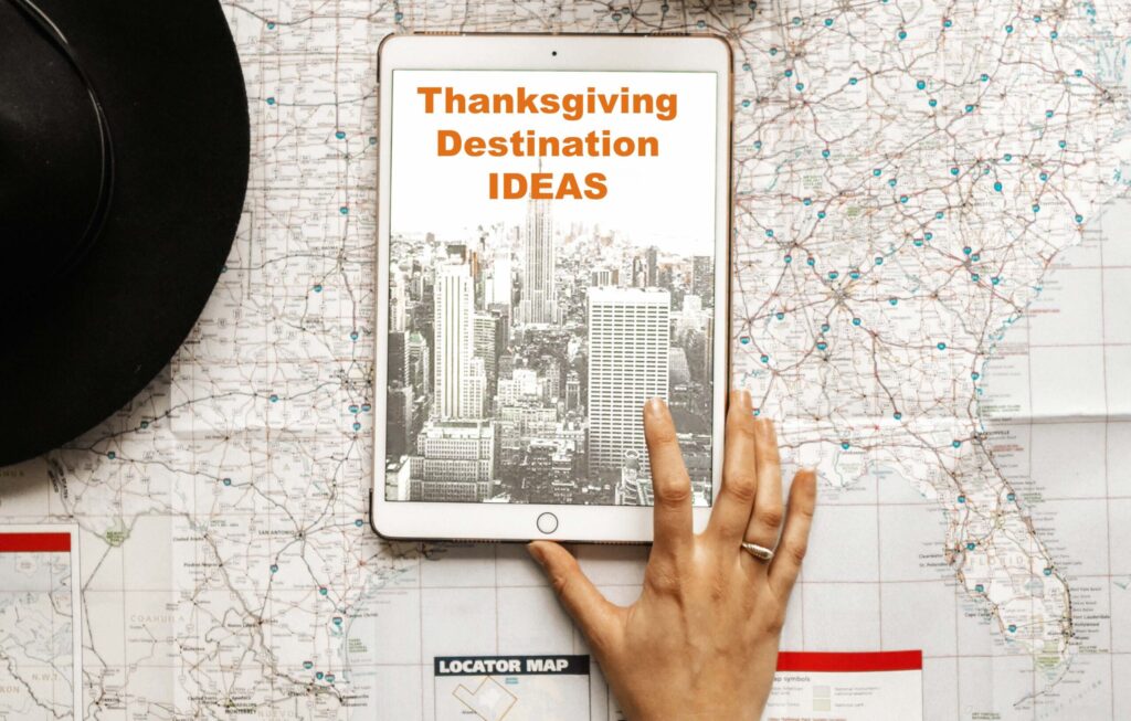 thanksgiving destination ideas adventuregirl.com